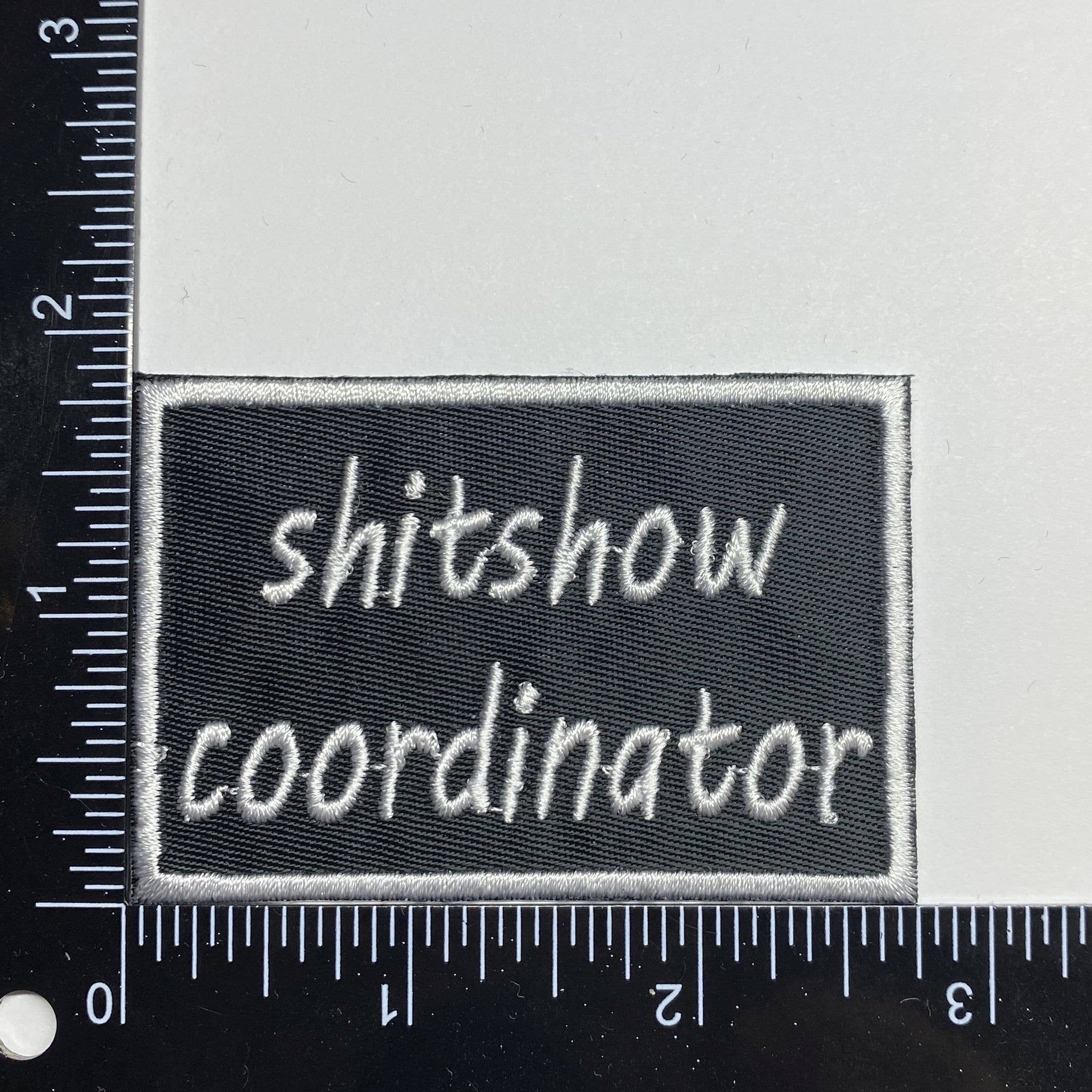 Shitshow Coordinator, Embroidered, Iron on Patch, Hat Bar