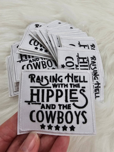 'Raising Hell With The Hippies And The Cowboys' Western Embroidery Iron On Patch