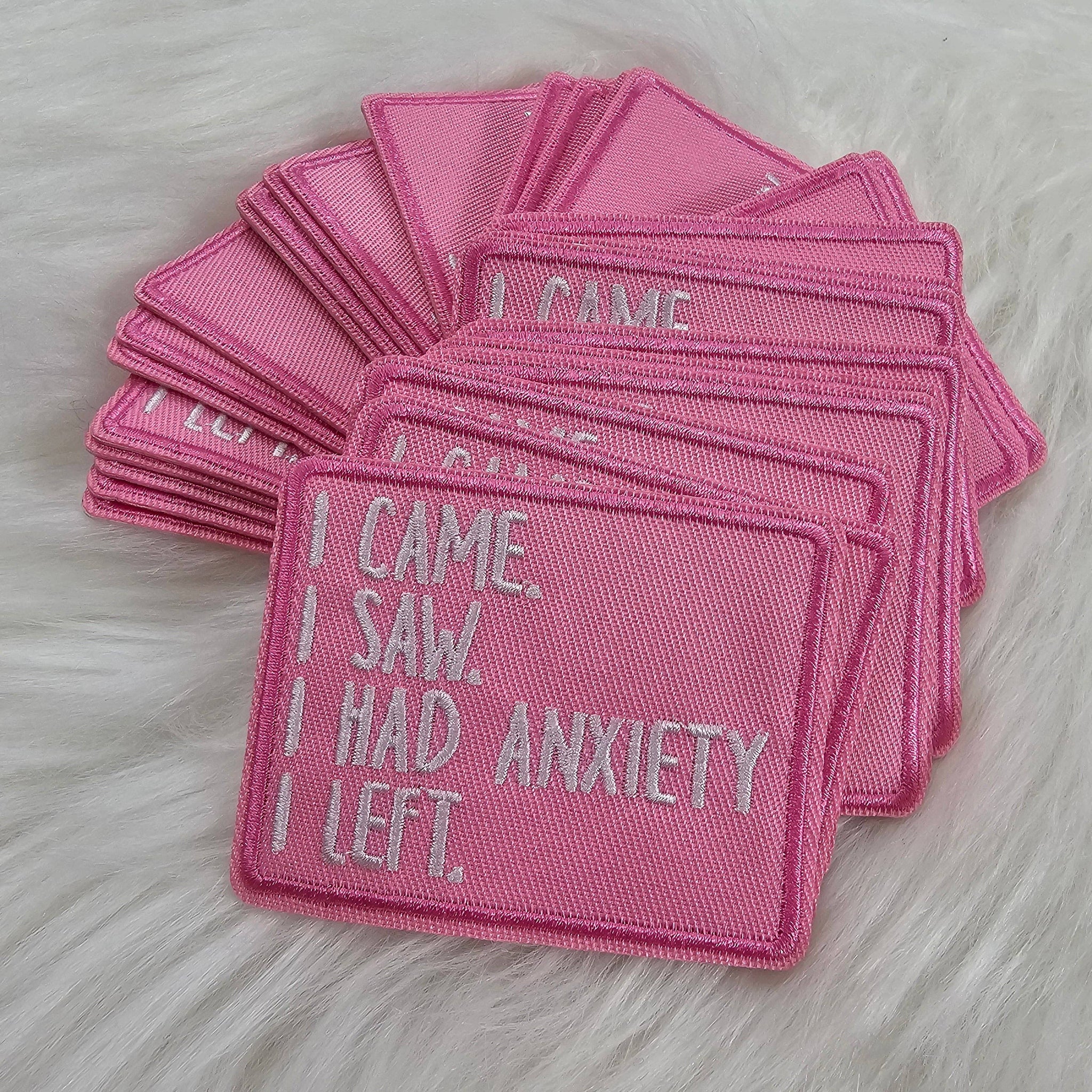 'I came. I saw. I had anxiety. I left.' Pink Woven Embroidery Iron On Patch