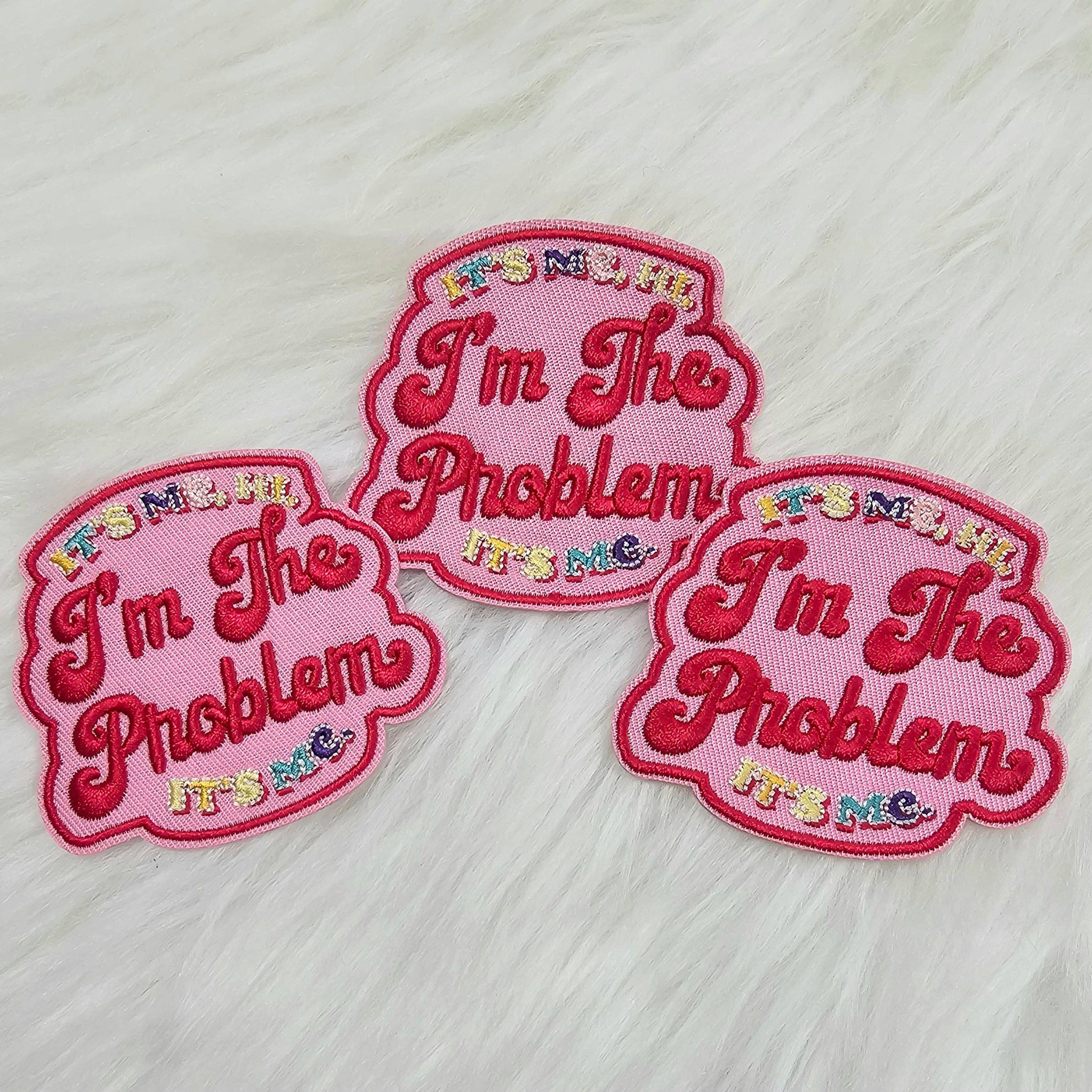 'It's Me, Hi. I'm The Problem It's Me.' Woven Embroidery Iron On Patch