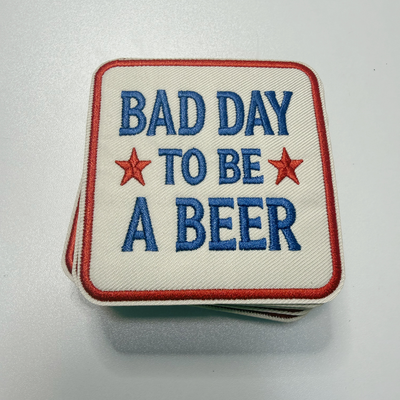 Bad Day to be a BEER (2.75" x 3") Patriotic-  Embroidered Hat Patch