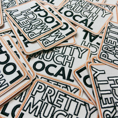 3" Pretty Much Local -  Embroidered Hat Patch