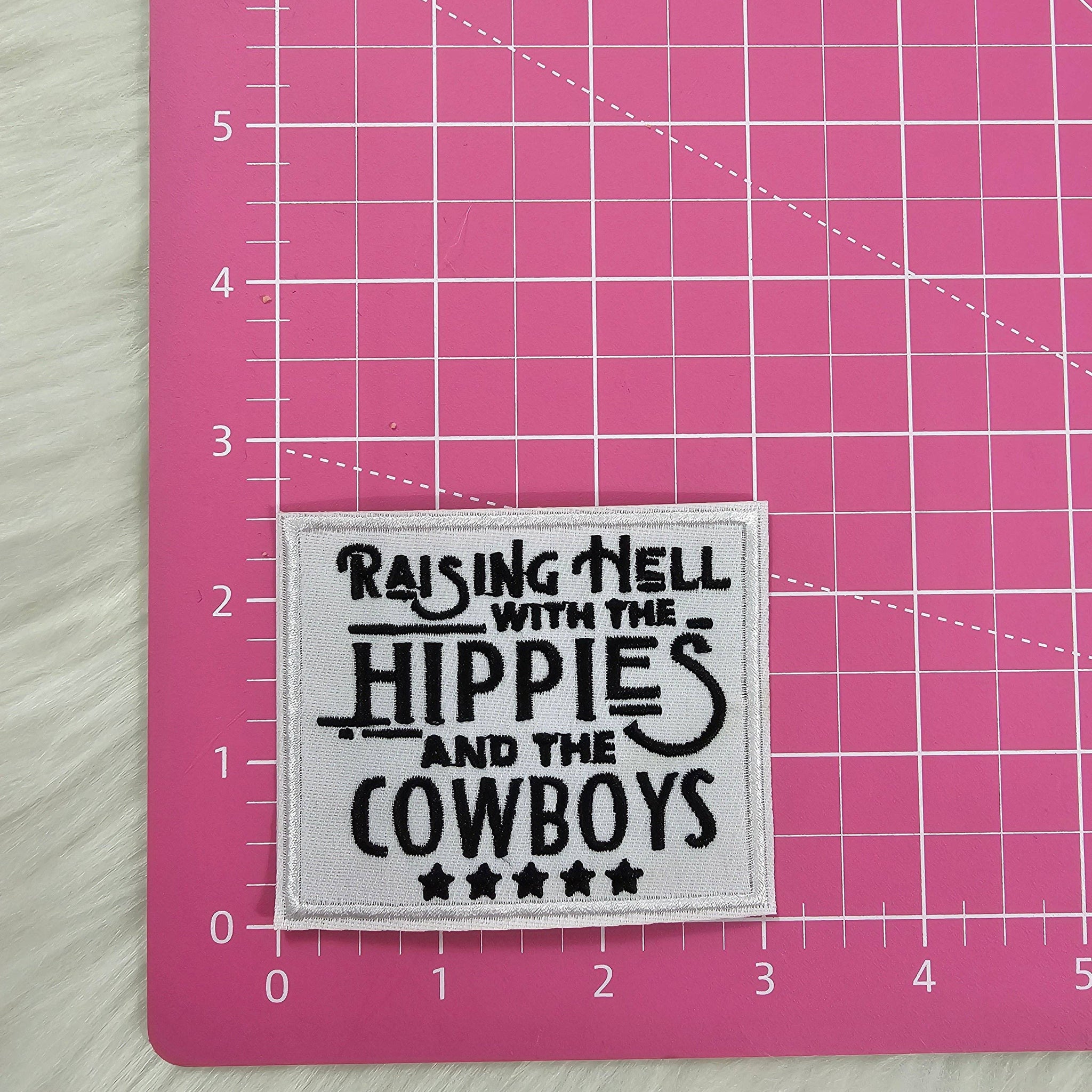 'Raising Hell With The Hippies And The Cowboys' Western Embroidery Iron On Patch