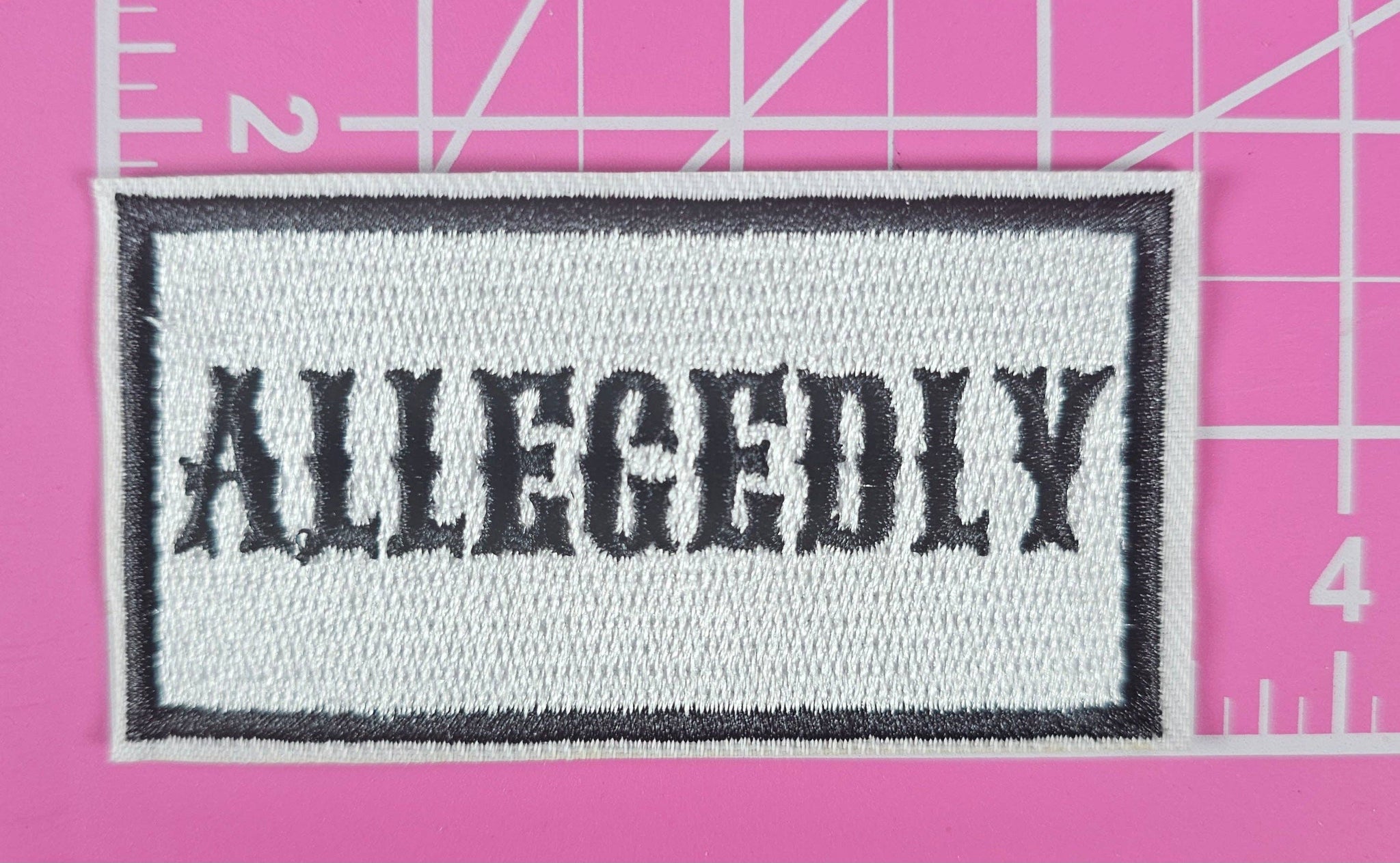 Allegedly Embroidery Iron On Patch