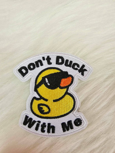 'Don't Duck With Me' Yellow Embroidery Iron On Patch