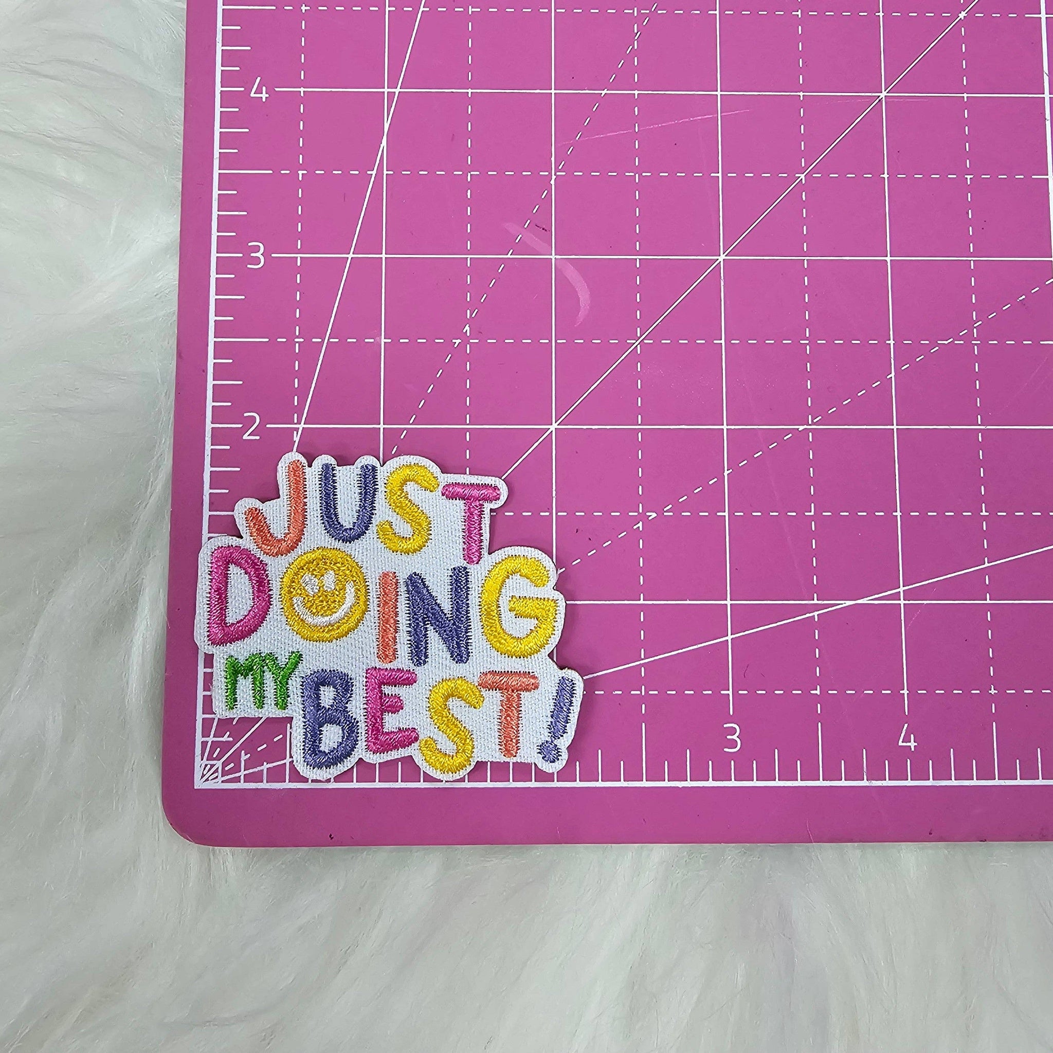 'Just Doing My Best' Smile Embroidery Iron On Patch