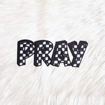 Pray Checkered Black and White Embroidery Iron On Patch