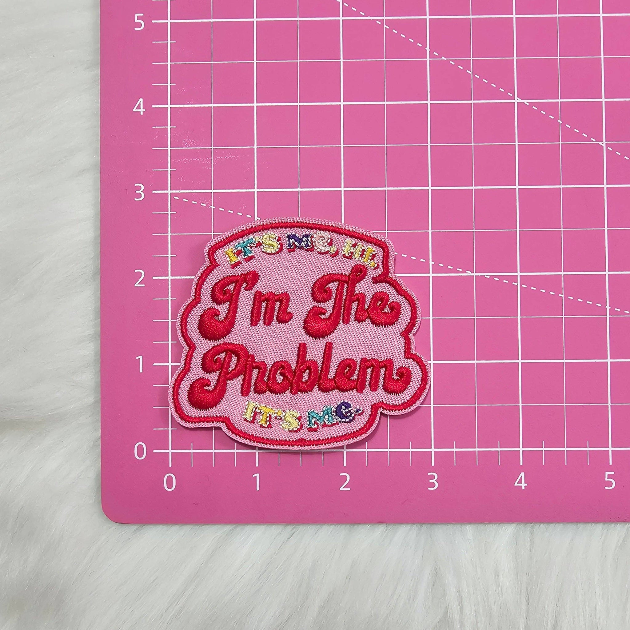 'It's Me, Hi. I'm The Problem It's Me.' Woven Embroidery Iron On Patch