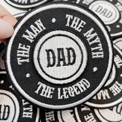 3" The Man The Myth The Legend - DAD -   Embroidered Hat Patch