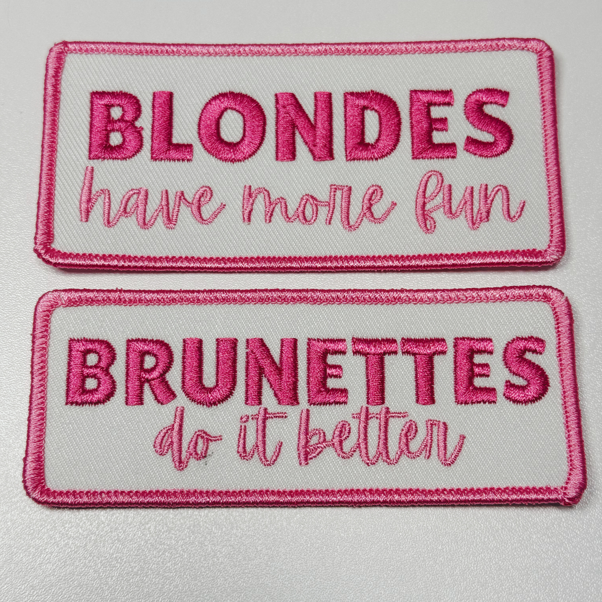 4" Blondes Have More Fun  -  Embroidered Hat Patch