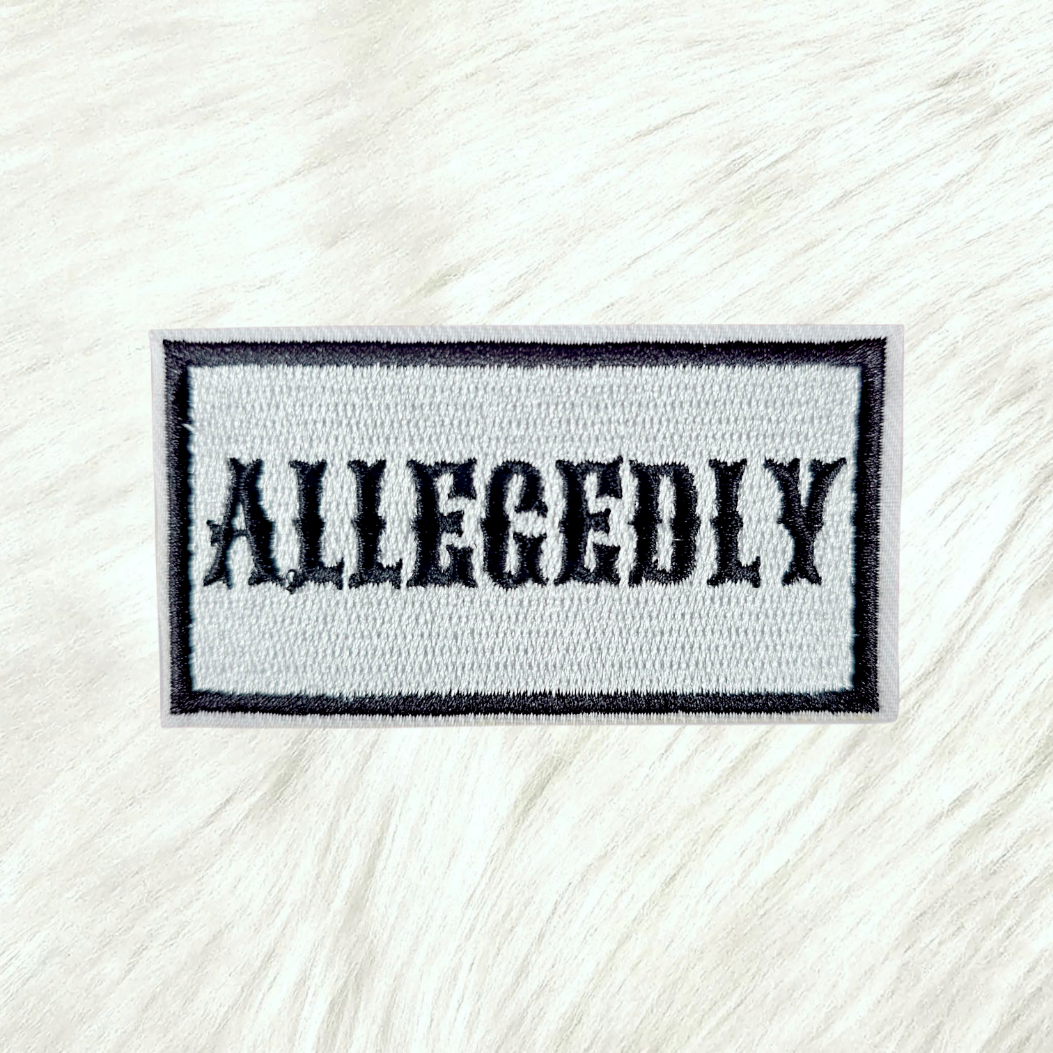 Allegedly Embroidery Iron On Patch