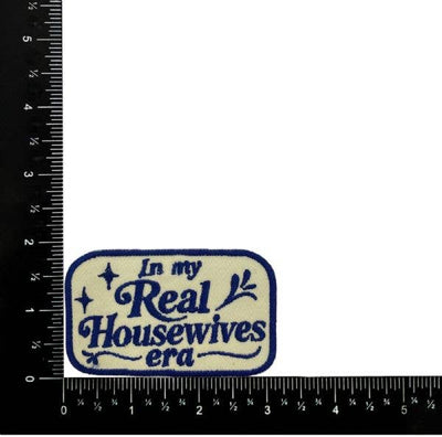 In My Real Housewives Era Iron on Patch
