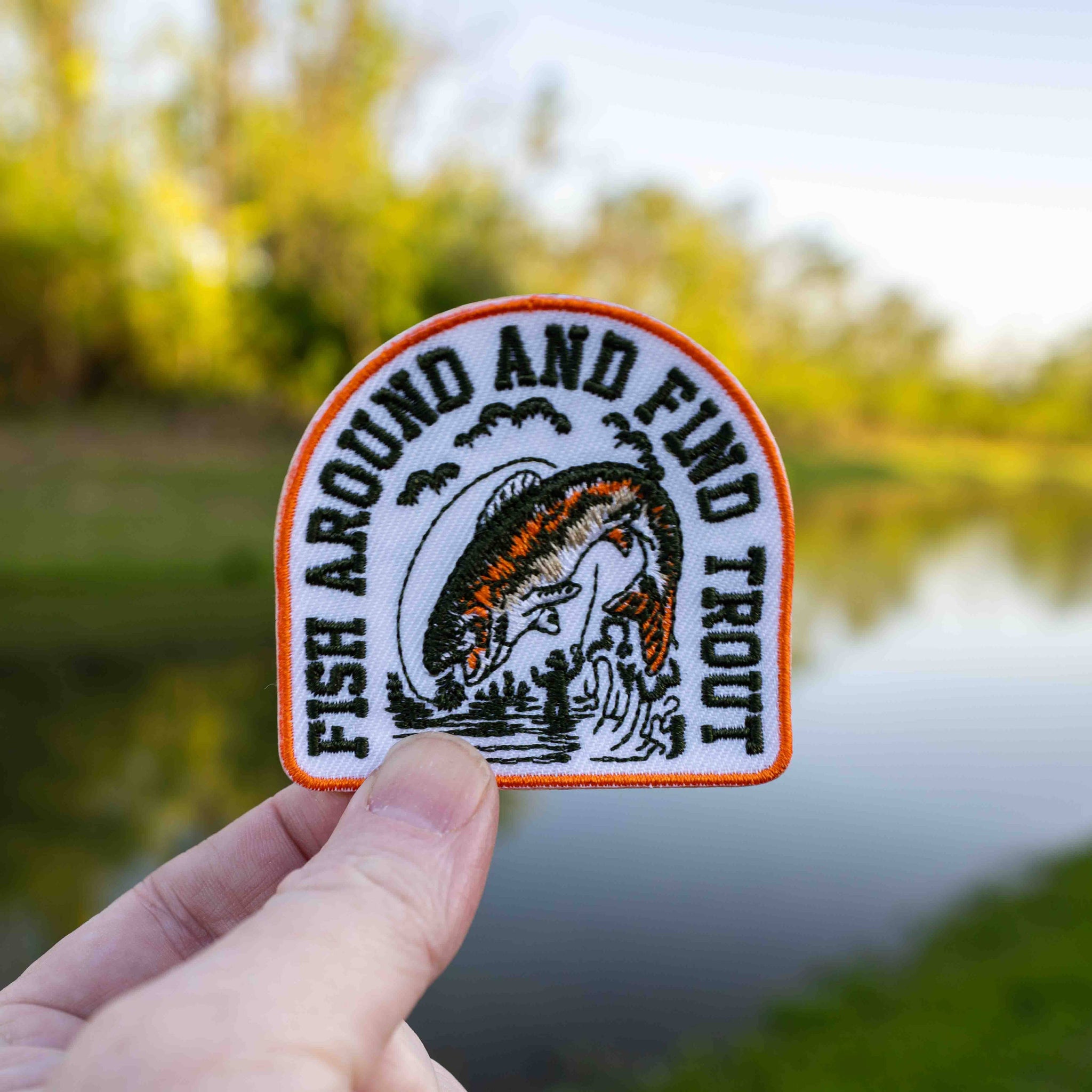Fish Around and Find Trout Fly Fishing Patch